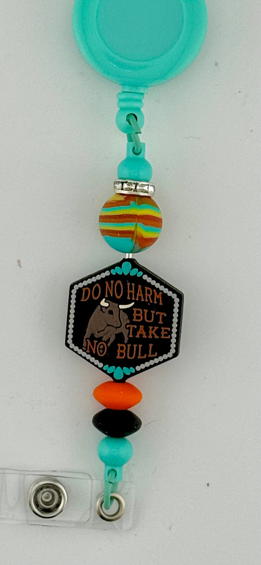 “Take No Bull” Badge Reel